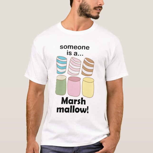 Camiseta Alguém é um Marshmallow Citação Divertida de Comid (Frente)