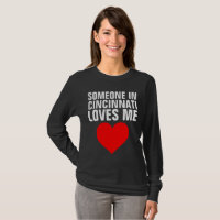 ALGUÉM EM CINCINNATI ME AMA T-shirts Dons