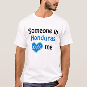Camiseta Alguém em Honduras me ama