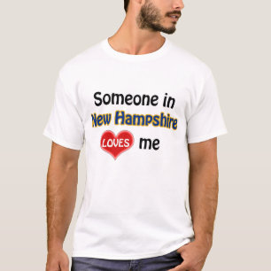 Camiseta Alguém em New Hampshire me ama