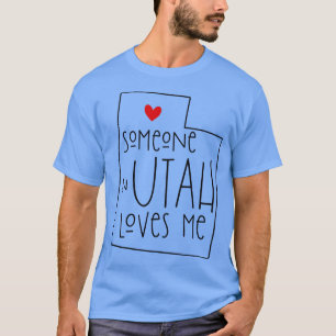 Camiseta Alguém Em Utah Me Ama