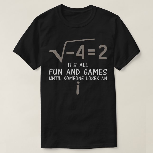 Camiseta Alguém engraçado Perder e I Square Root 4 é 2 retr (Frente do Design)