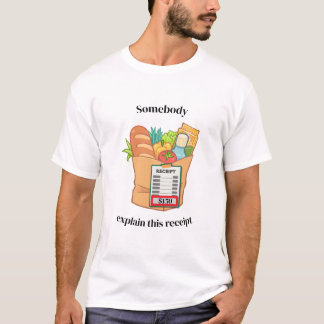 Camiseta Alguém Explique Este Recibo de Compras Engraçado