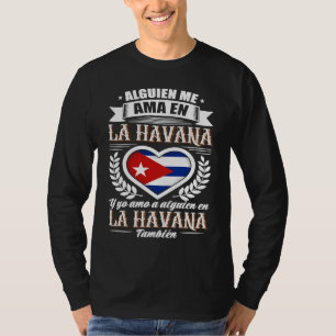 Camiseta Alguém Me Ama Em Havana Cuba  1