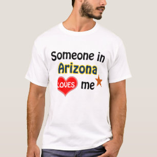 Camiseta Alguém na Arizona me ama