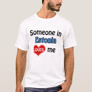 Camiseta Alguém na Estônia me ama