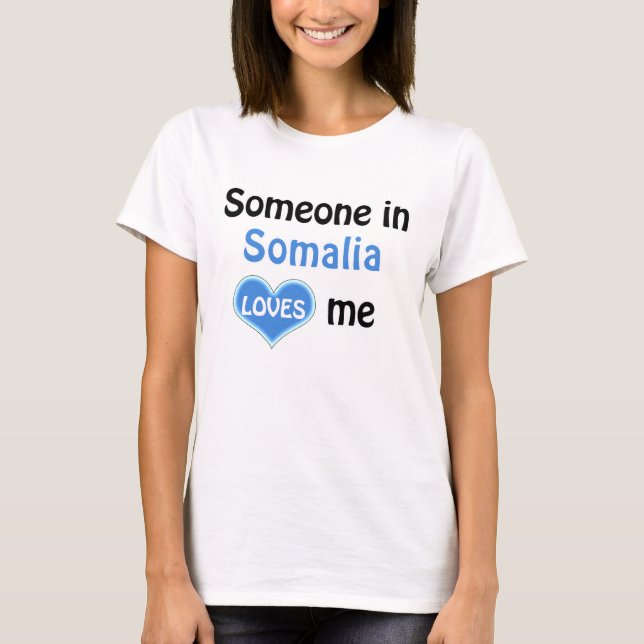 Camiseta Alguém na Somália me ama (Frente)