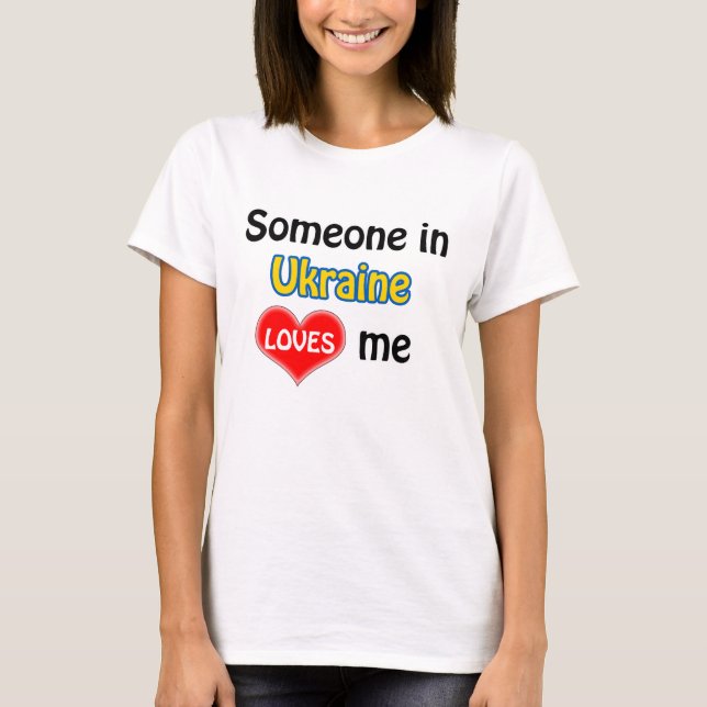 Camiseta Alguém na Ucrânia me ama (Frente)