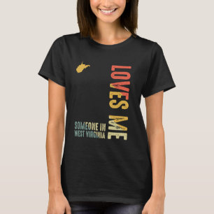 Camiseta Alguém Na Virgínia Ocidental Me Ama A Rua De Retro