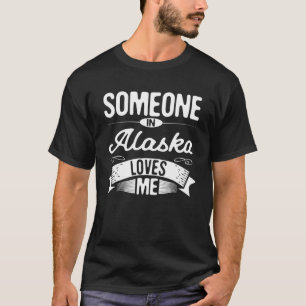 Camiseta Alguém no Alasca me ama como viajante de KCA