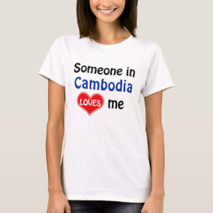 Camiseta Alguém no Camboja me ama