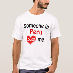 Camiseta Alguém no Peru me ama