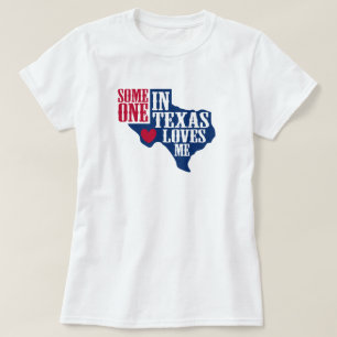 Camiseta Alguém no Texas me ama