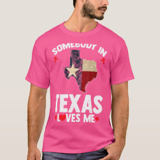 Camiseta Alguém No Texas Me Ama Alguém No Tex