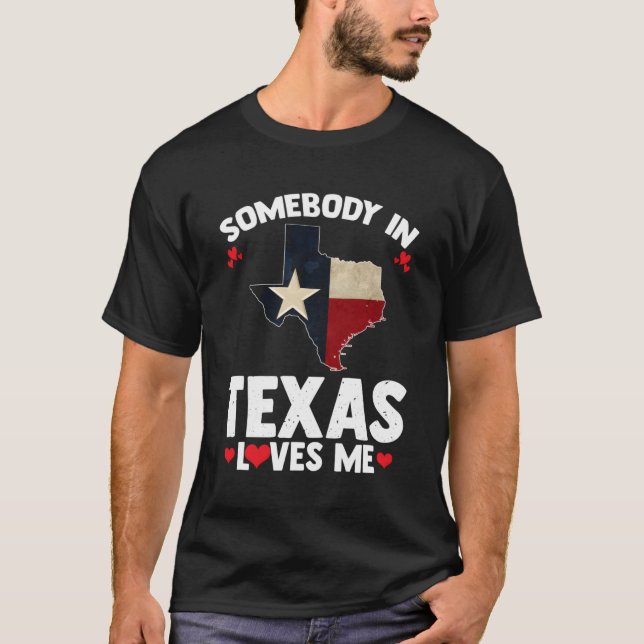 Camiseta Alguém No Texas Me Ama Alguém No Tex (Frente)