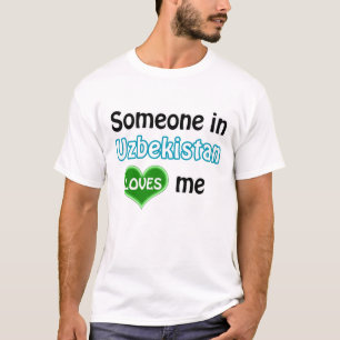 Camiseta Alguém no Uzbequistão me ama