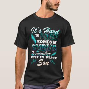 Camiseta Alguém Que Deu Ao Meu Filho Muito Para Lembrar Des