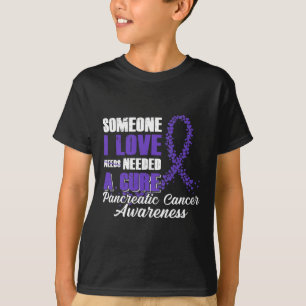 Camiseta Alguém Que Eu Amo Precisava De Um Câncer de pâncre