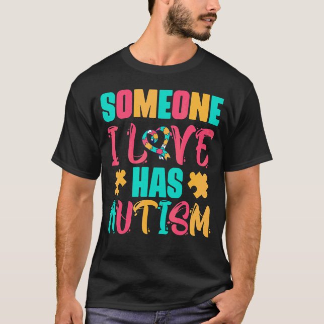 Camiseta Alguém Que Eu Amo Tem Autismo (Frente)