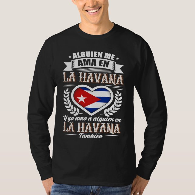 Camiseta Alguien Me Ama En La Havana Cuba  1 (Frente)