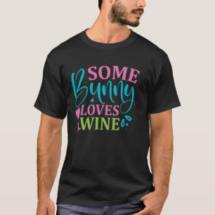 Camiseta Algum Coelhinho Ama Vinho Páscoa