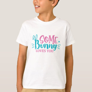 Camiseta Algum Coelhinho Ama Você - Páscoa