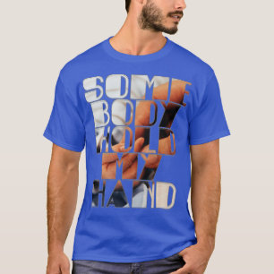 Camiseta Algum corpo segura minha mão