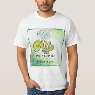 Camiseta Alguma notícia do inseto do Milênio? (Versão do te