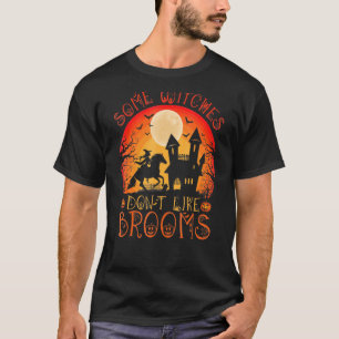 Camiseta Algumas Bruxas Não Gostam De Vassouras