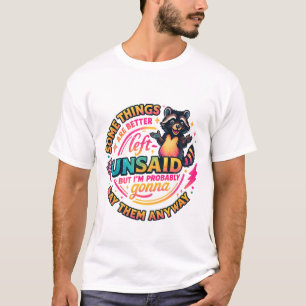 Camiseta Algumas Coisas É Melhor Deixar Sem Ser Ditas Citaç