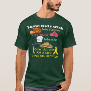 Camiseta Algumas Crianças Querem Ser Um Garoto Para Uma Cri
