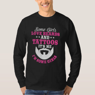 Camiseta Algumas Meninas Adoram Barbas E Tatuagens Com Mati