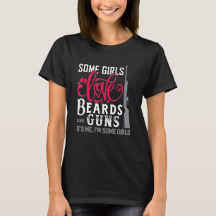 Camiseta Algumas Meninas Adoram Barras E Armas