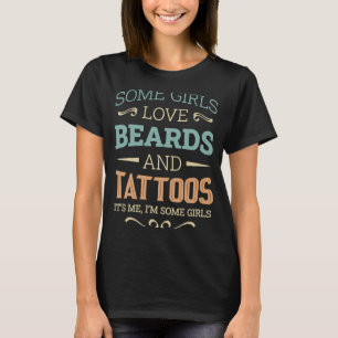 Camiseta Algumas Meninas Adoram Barras E Tatoos