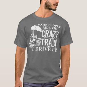 Camiseta Algumas Pessoas Atravessam O Comboio Louco Eu O Di