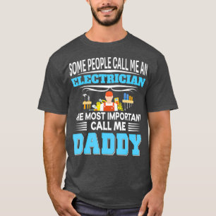 Camiseta Algumas Pessoas Me Chamam De Eletricidade Mais Imp