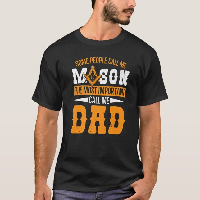 Camiseta Algumas Pessoas Me Chamam De Mason, O Mais Importa (Frente)