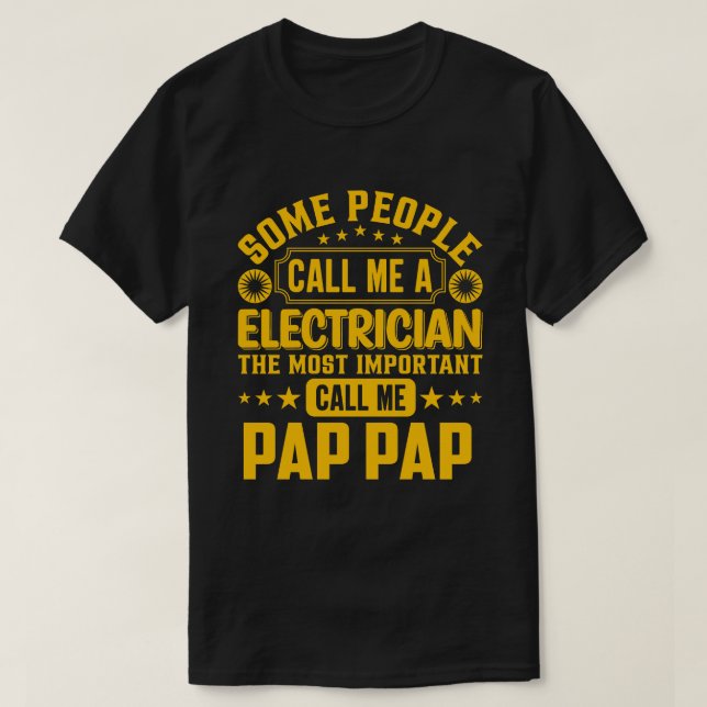 Camiseta Algumas Pessoas Me Chamam De PAP Eletrônico (Frente do Design)