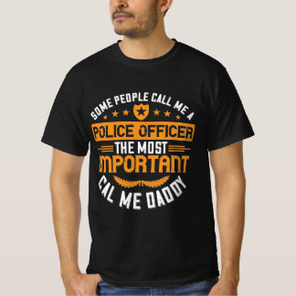 Camiseta algumas pessoas me chamam de policial mais impo