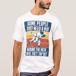 Camiseta Algumas Pessoas Precisam De Um Abraço Ao Redor Do