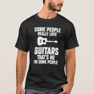 Camiseta Algumas pessoas realmente adoram guitarras Esse so