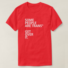 CAMISETA ALGUMAS PESSOAS SÃO TRANSVERSAIS*.