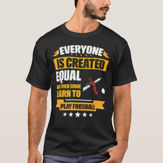 Camiseta Alguns Aprendem A Jogar Foosball Engraçado (Frente)