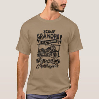 Camiseta Alguns avôs jogam bingo Avôs de verdade andam de a