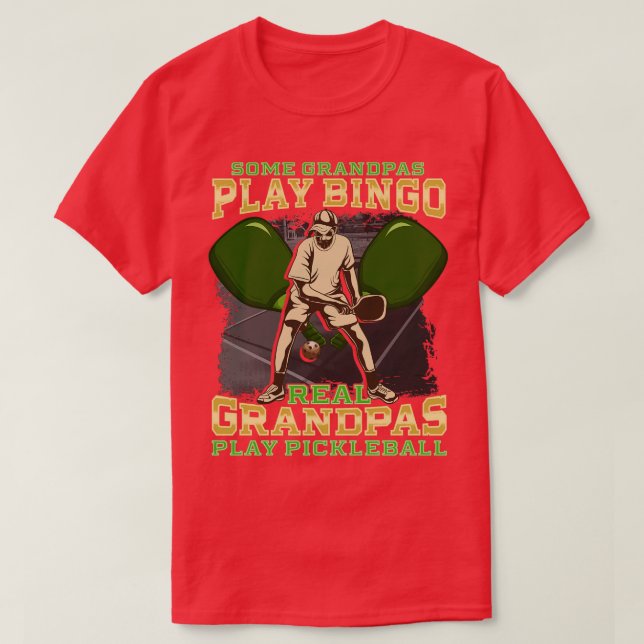 Camiseta Alguns Avós Jogam Bingo Real Vovô Jogam Picles (Frente do Design)