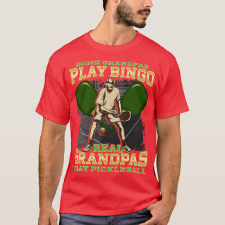 Camiseta Alguns Avós Jogam Bingo Real Vovô Jogam Picles