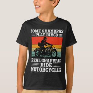 Camiseta Alguns Avós Jogam Bingo Real Vovô Ride Motorc