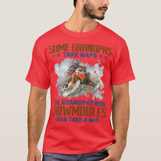 Camiseta Alguns Avós Levam Naps Verdadeiros Andam Sn