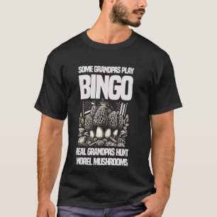 Camiseta Alguns Avós Tocam Bingo Real Avô Hunt Morel