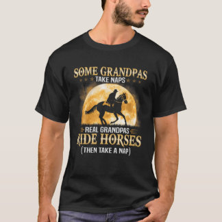Camiseta Alguns Avós Tomam Naps Verdadeiros Cavalos de Corr
